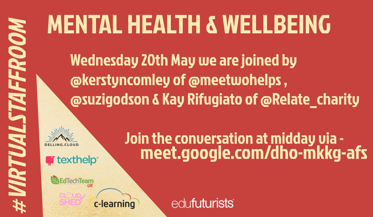 In the #virtualstaffroom it's #mentalhealth day & we are joined by @kerstyncomley of @meetwohelps & @suzigodson Co-Founder of @meetwohelps psychologist & @thetimes journalist, & Kay Rifugiato of @Relate_charity Link meet.google.com/dho-mkkg-afs at midday #MentalHealthAwarenessWeek