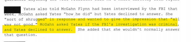 Yates wont answer McGahn when he asks if the investigation is criminal in nature. Remember, we have all been told thus far this is a counterintelligence investigation ONLY.