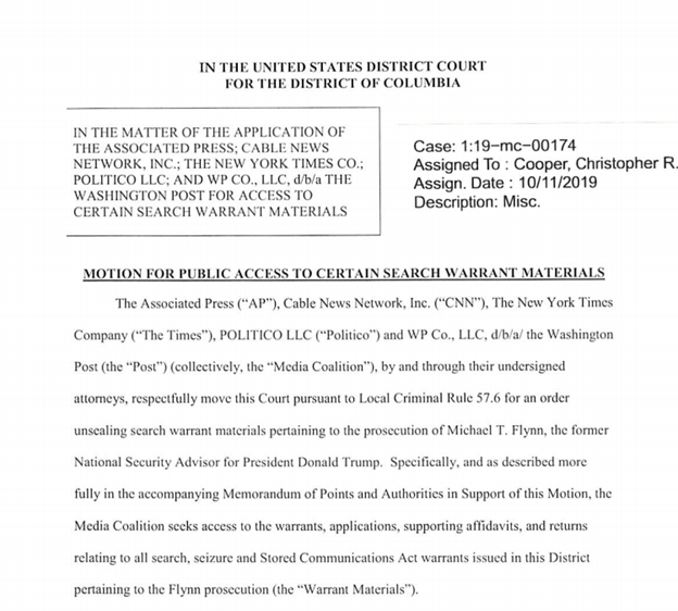 On October 11, 2019 the AP, Wapo, Politico, CNN and the NYT filed a lawsuit for “Access to certain search warrant materials":