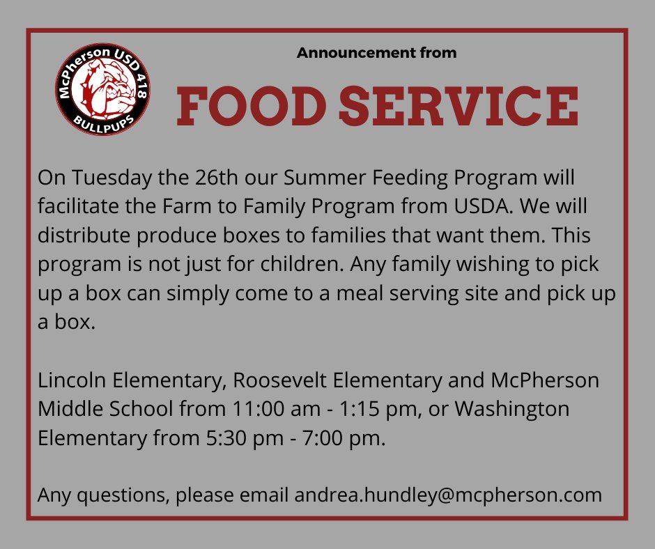 Food Service Announcement: Tuesday the 26th the Summer Feeding Program will facilitate the Farm to Family Program from USDA