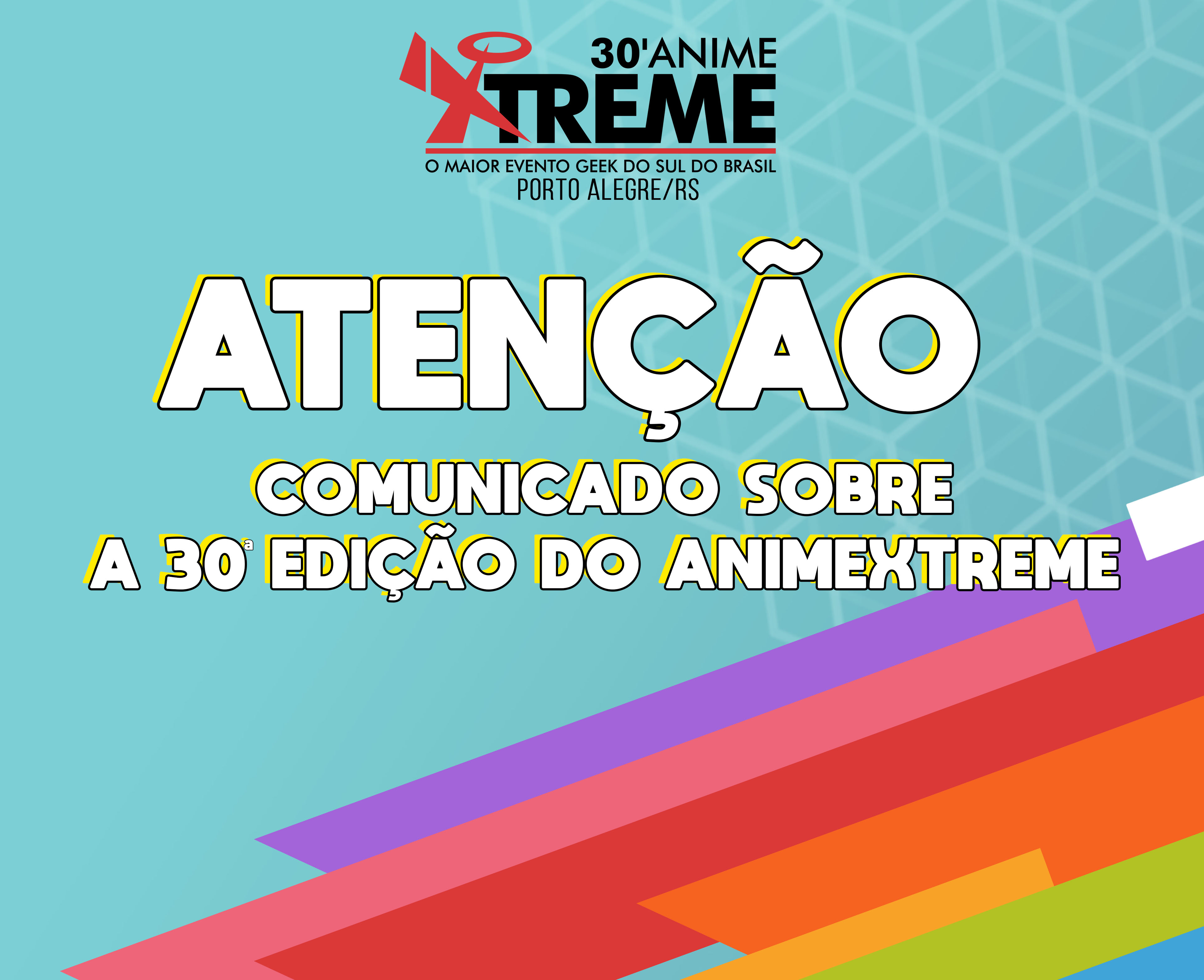 31º Animextreme – O Maior Evento Geek do Sul do Brasil