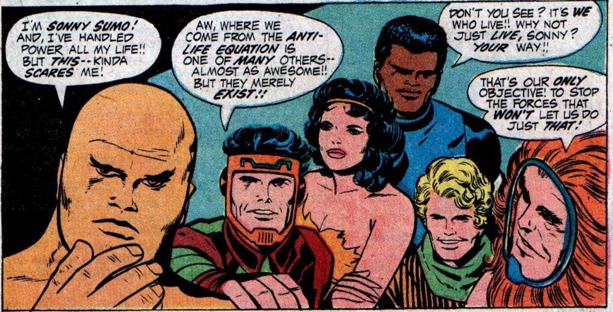 And in another case of Kirby’s central “the kids are alright” theme, the Forever People find the one with darkseid’s ultimate weapon in his brain, who now has the power to enslave every being, and go “hey, its ok, it doesn’t define you. just do your thing, and we’ll trust you”