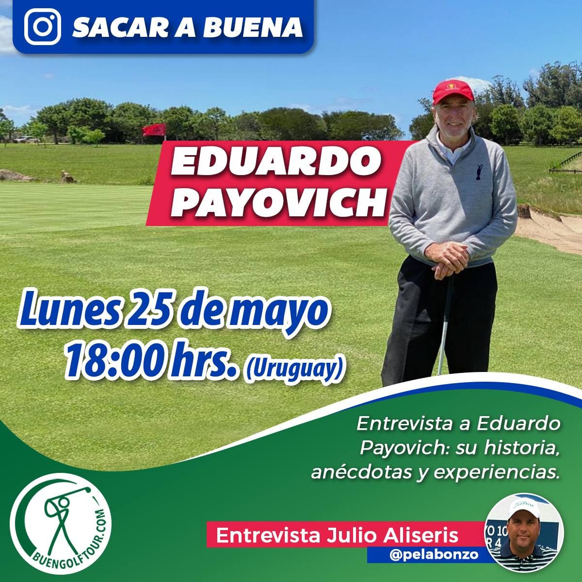 BuenGolfTour's tweet photo. El próximo lunes, disfrutaremos a uno de los golfistas que más sabe de este deporte. "Sacar a Buena" capítulo IV, a cargo de @pelazono (Julio Aliseris) tendrá el privilegio de entrevistar a Eduardo Payovich. #SACARABUENA #CAPITULOIV @pelabonzo https://t.co/p69HpdAdMT