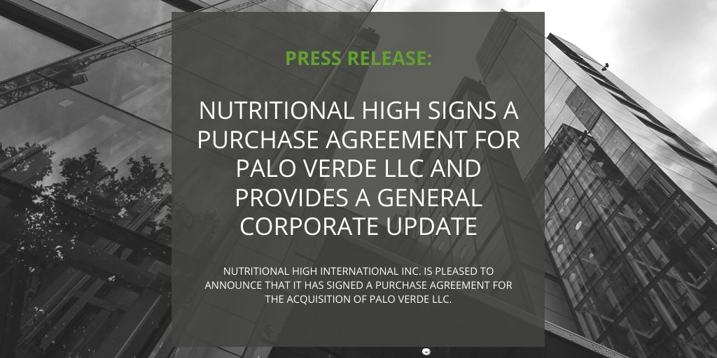 NutritionalHigh's tweet photo. Nutritional High is pleased to announce that it has signed a purchase agreement for the acquisition of Palo Verde LLC. Read the full press release which includes a corporate update: https://t.co/dR2KtPAL5p 
#cannabiscommunity #cannabisnews #cannabisindustry #potstocks https://t.co/amt53hiSa5