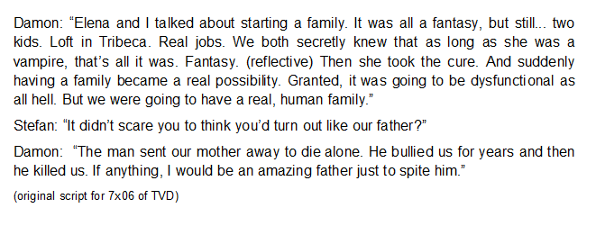 The original script for 7x06 when Damon also made a reference to his and Elena's talk from 6x19 about having two kids and living in Tribeca but they cut that part out