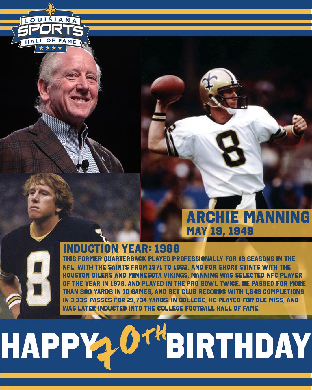 Happy Birthday Archie Manning! 