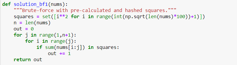 What can we do? We can pre-calculate a bunch of square values, hash them, and check in a hash table instead of calculating a sqrt. It will kill this inner loop in sqrt() algorithm, but the improvement is marginal (from O(n3.5) to O(n3)). It's like 5% on a 1000-long array.