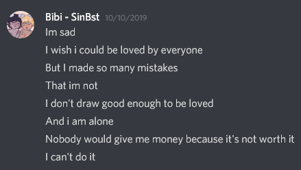 When she wanted attention but didn't receive it, she quickly accused people of lying and “not loving them enough” if they said they were too busy to talk. She got extremely jealous when other friends/artists were mentioned.