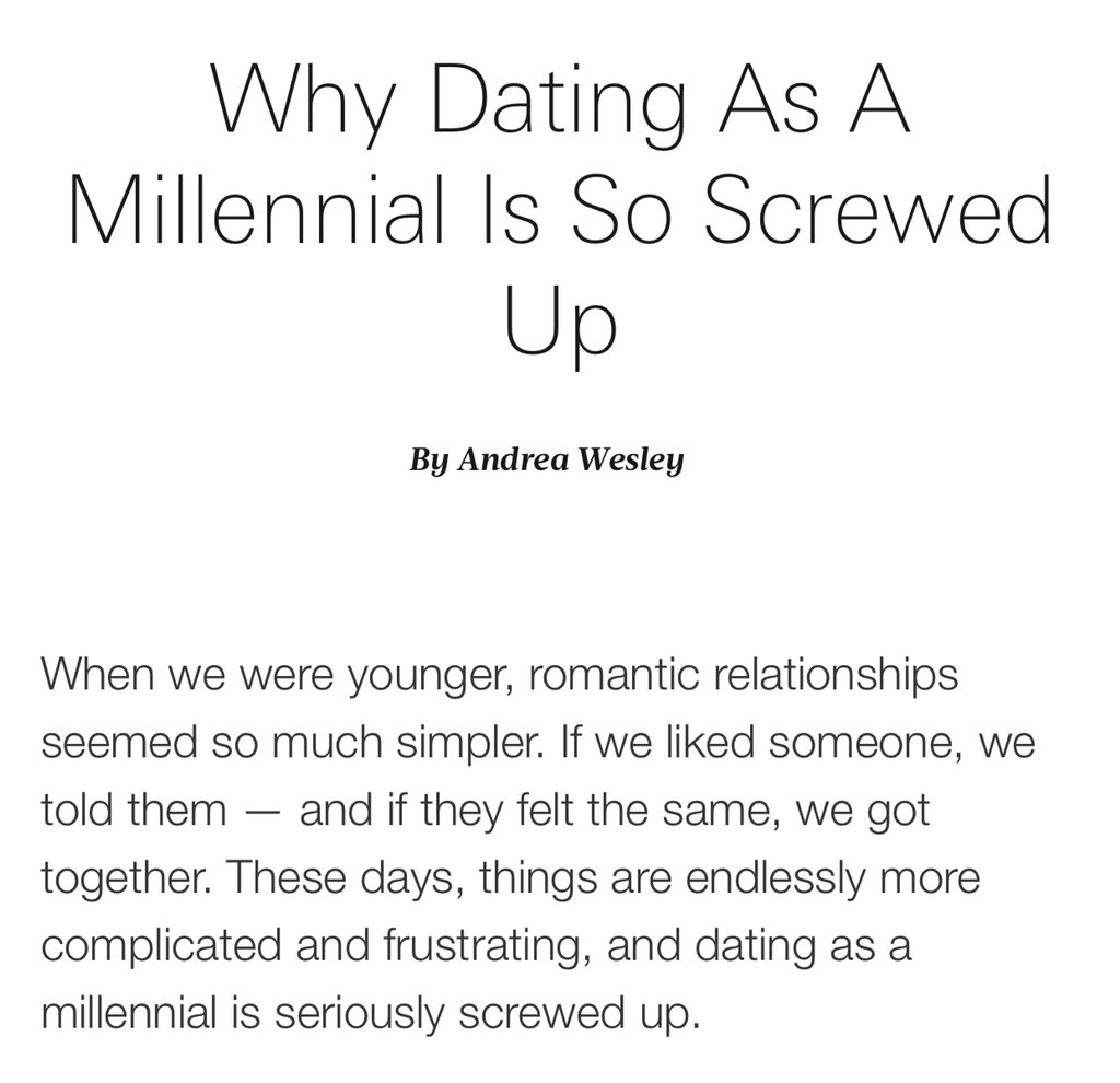 Why dating as a millennial is so screwed up. By Andrew Wesley.