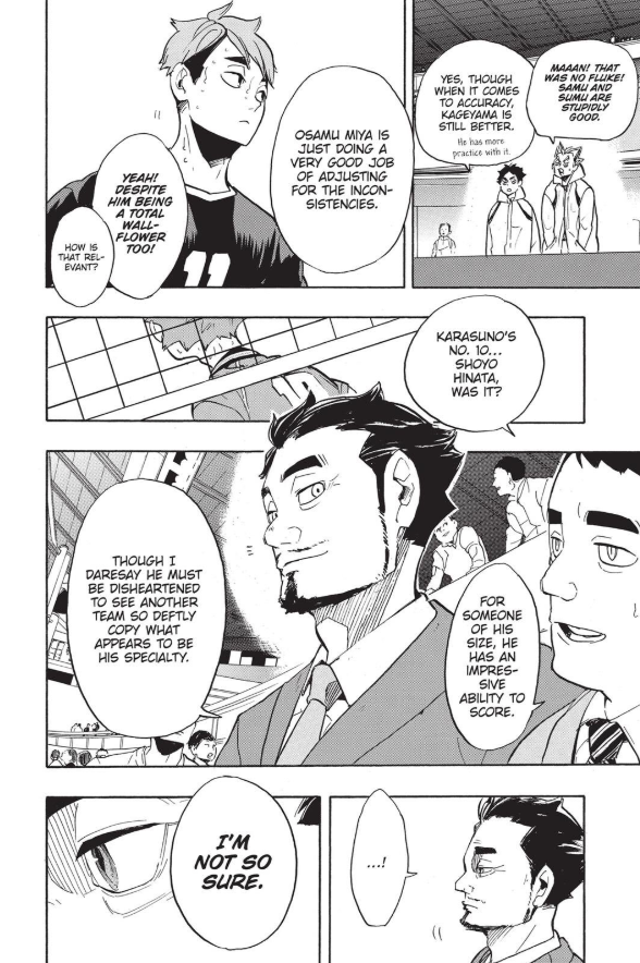 hinata learns that he will be capable on his own during the inarizaki match when the miya twins are able to copy the quick set. other setters can work with him, which means he's not doomed to dependence on kageyama as a player!