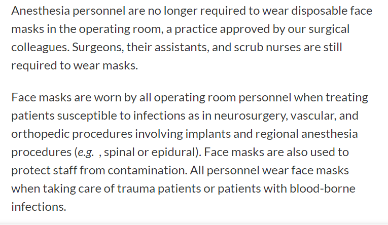 Conclusion: Not much to go by in this one other than they decided that anesthesiologists and similar do not need to wear surgical masks except for certain high risk patients and procedures https://anesthesiology.pubs.asahq.org/article.aspx?articleid=2085803