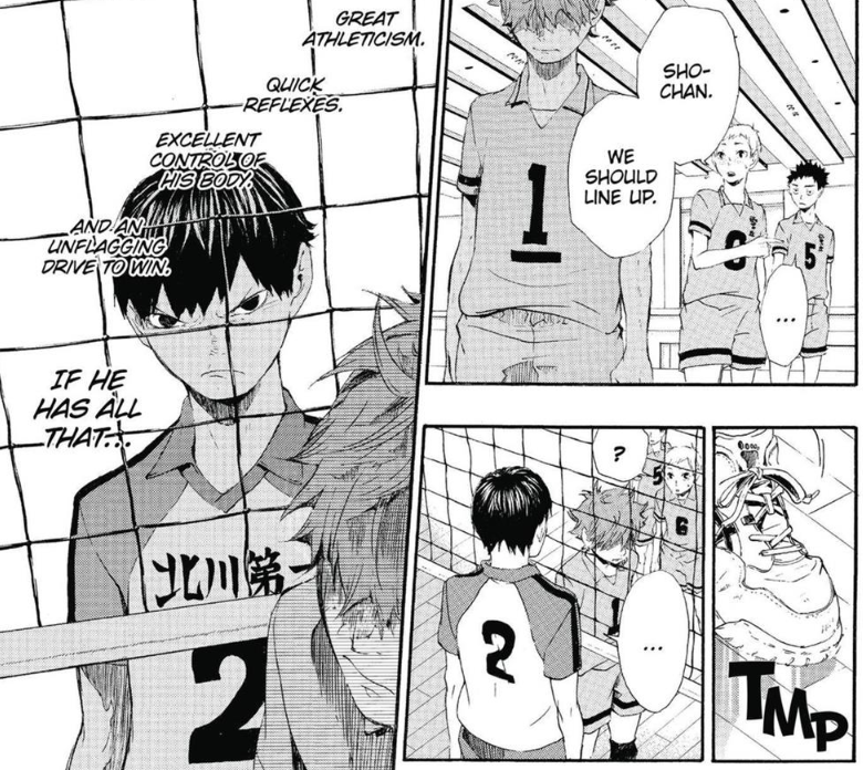 from the beginning, both hinata and kageyama are aware they lack a lot of things. neither had a good team and they both had weaknesses they needed to overcome. but more than anything...they lacked a partner.