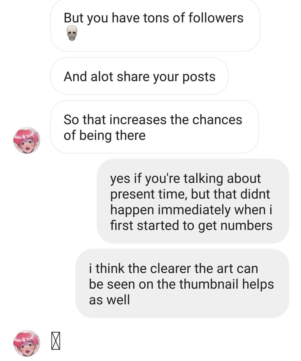 3. she asked why her art wasnt gaining traction, so i was explaining to her about how IG and its algorithm works. everything was fine until she mentioned my followers. i think i had around 40k at that time. it felt weird, again