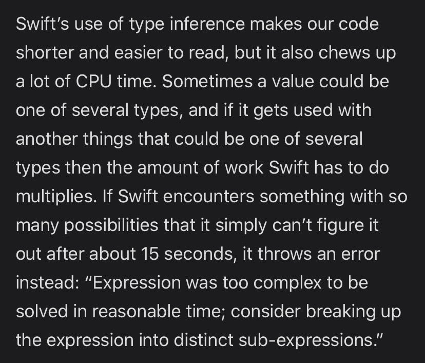 Less work for us. But also apparently less work for the compiler. So what's going on? Luckily  @twostraws has another explainer that I think answers this question.It has to do with type inference. https://www.hackingwithswift.com/example-code/language/how-to-fix-the-error-expression-was-too-complex-to-be-solved-in-reasonable-time12/