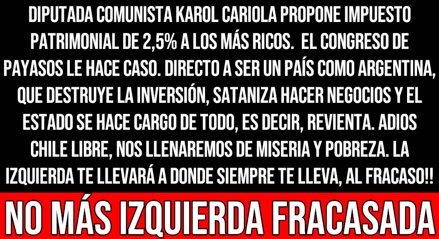 Hoy en destruyendo Chile. Políticos burros populistas hacen creer que quitar a los ricos ayudará a los pobres.

Los siguen ignorantes, ideologizados que hablan de lucha de clases cuando jamás han vivido ni salido de la pobreza...

Navarro
#ChileTeAplaude
#IgualdadAnteLaLey