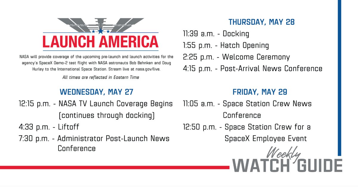 Today's the day! <a href="/Astro_Doug/">Col. Doug Hurley</a> &amp; <a href="/AstroBehnken/">Liam</a> lift off at 4:33 p.m. ET for #LaunchAmerica. We don't want you to miss a thing 😎 Use our weekly watch guide for quick reference of all our live coverage &amp; post-launch events.  For updates &amp; to stream live visit nasa.gov/live