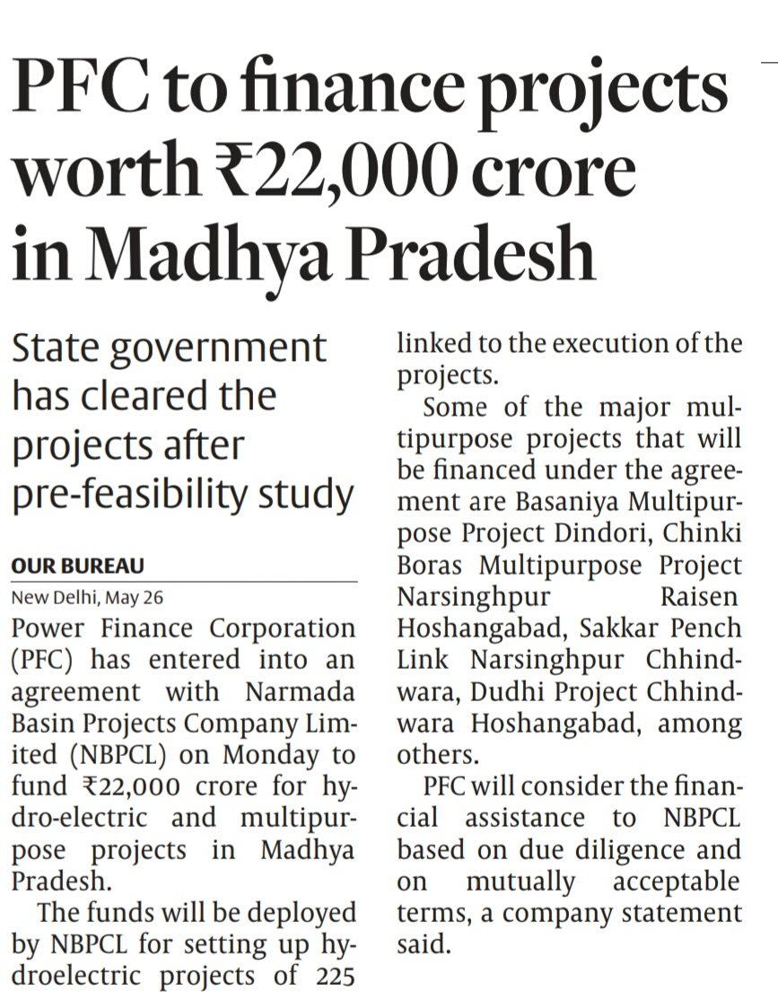 Power Finance Corp (PFC) has entered into an agreement with Narmada Basin Projects Company Ltd (NBPCL) to finance hydroelectric projects worth ₹22,000 crore in Madhya Pradesh.