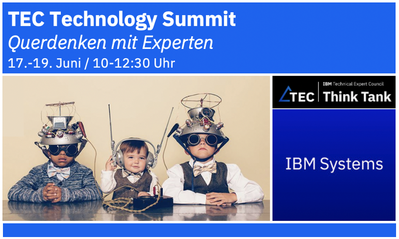 #Querdenken mit #Experten! #TECTechnologySummit2020 - spannende Vorträge und Panels mit zukunftsweisenden Themen, die sich in prägnanten 20 min Slots präsentieren.
Weitere Details können der Anmeldeseite entnommen werden: ibm.webcasts.com/starthere.jsp?… 
#IBMSystems #TECdach