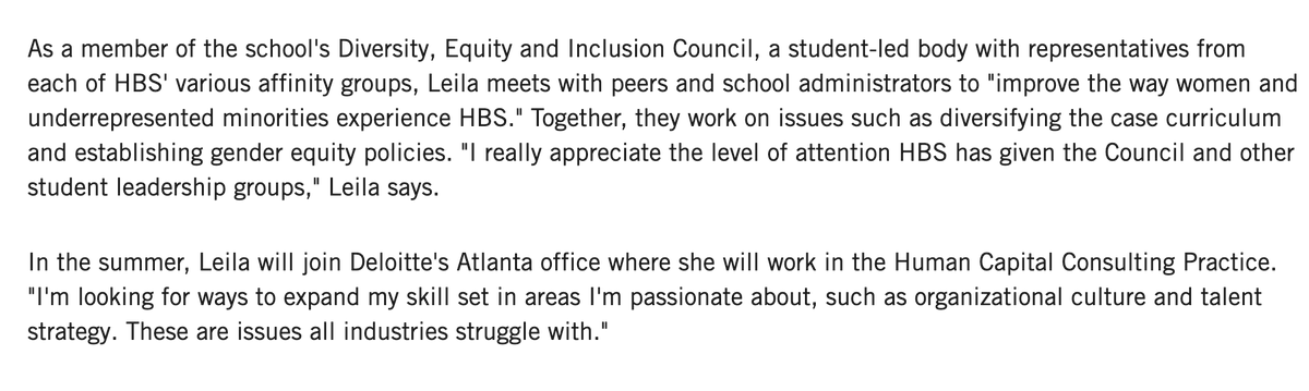 "Leila spent the bulk of her career at Goldman Sachs. In her 3-year tenure she worked w/ the Chief Diversity Officer... A member of the school's Diversity, Equity and Inclusion Council... Deloitte's Atlanta office where she will work in the Human Capital Consulting Practice"