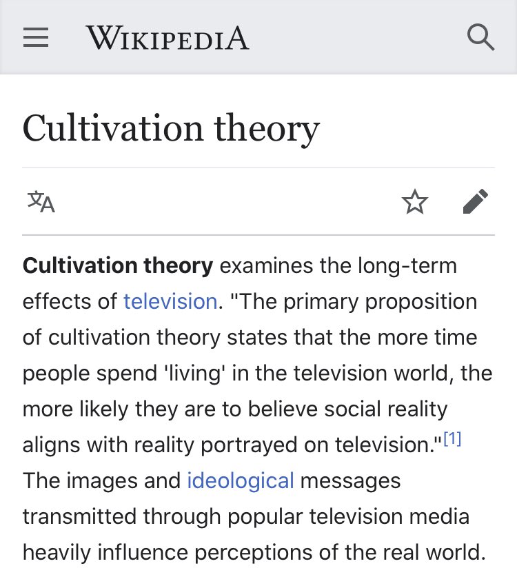 cultivation theory basically states that the more time we’ve spent invested in our favorite show, the more likely we are to perceive the environment & characters as real