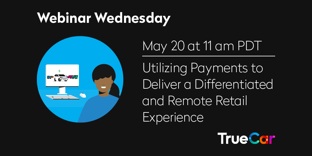 Deliver a frictionless and differentiated remote retailing experience at your dealership. Learn how by registering for the next TrueCar University webinar at TrueCar.com/webinars