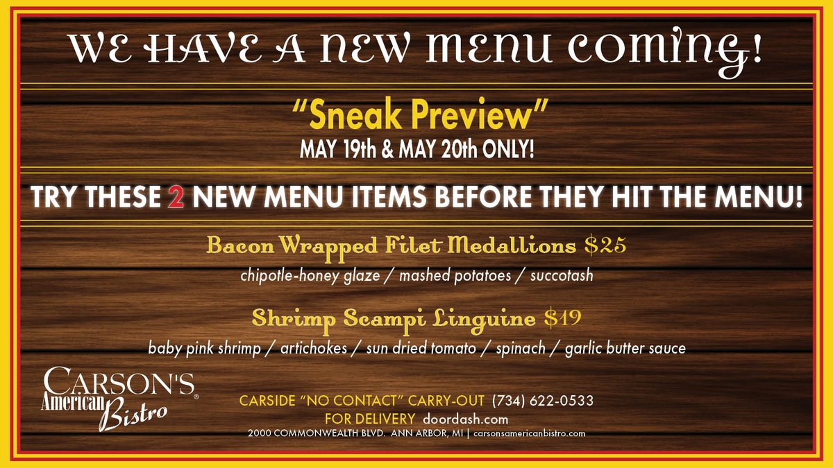 Carson's has a new menu coming! Special "sneak preview" only on May 19th and 20th!!!