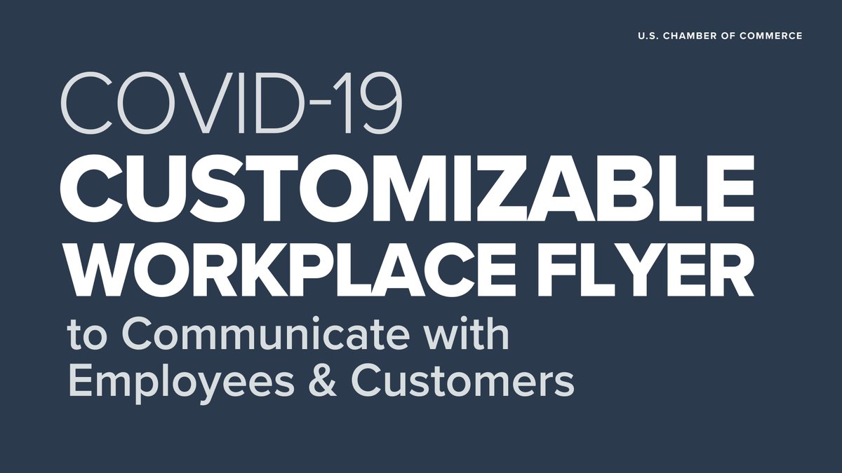 USChamber's tweet photo. Customize, print, and post this workplace flyer to communicate to your employees and customers the steps your company is taking to keep them safe and prevent the spread of #COVID19:  https://t.co/uQNZQvMsAQ https://t.co/LGr7PqNEeR