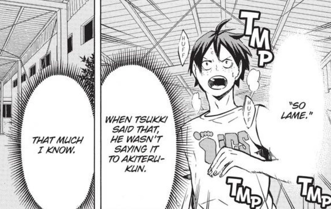 this was less clear in the anime but i love yamaguchi pointing out that tsukki’s “lame” wasn’t directed at akiteru. it was directed at himself. tsukki taught HIMSELF that becoming too joyful & eager about things like volleyball has led to the greatest shame he’s ever felt
