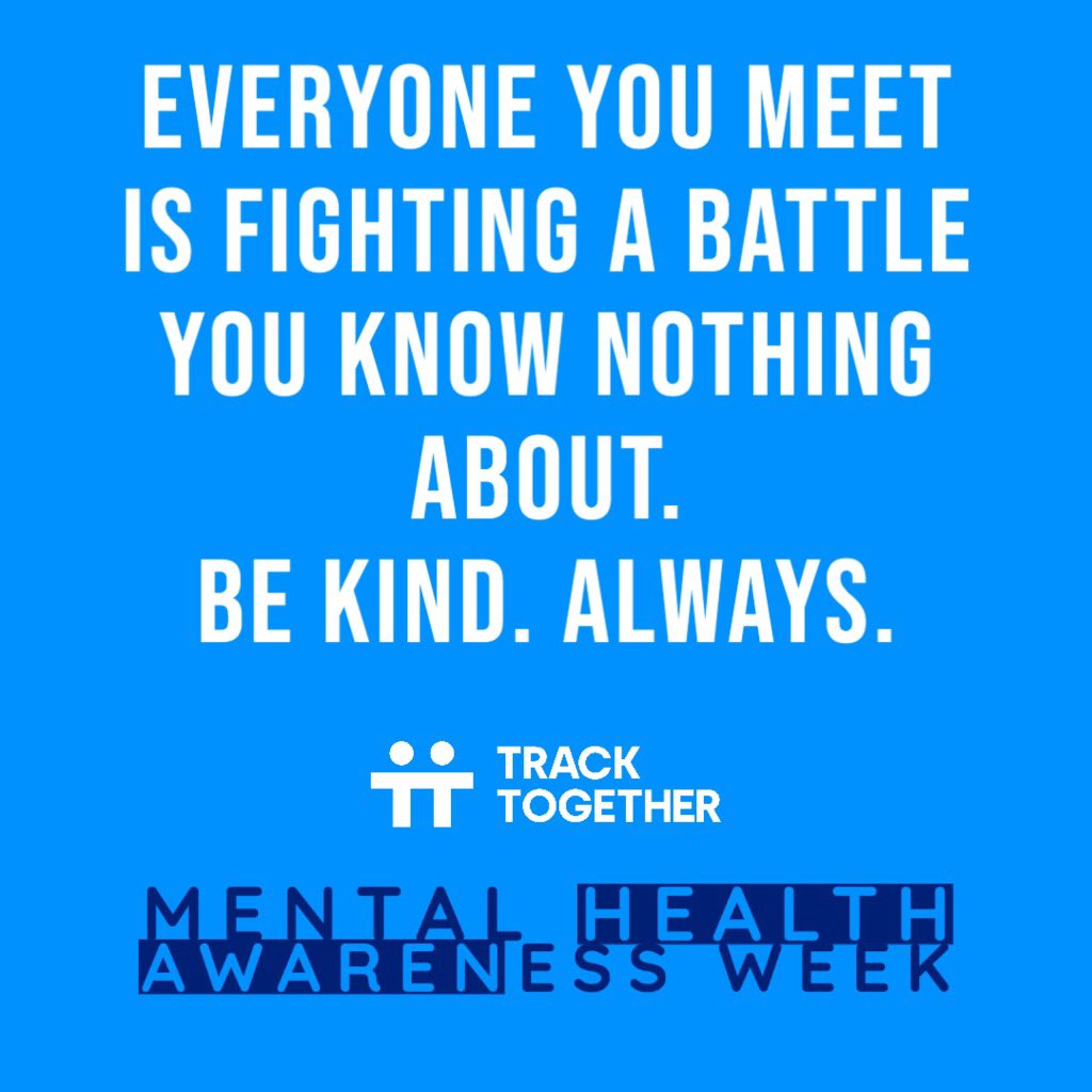 TrackTogether's tweet photo. We’re all fighting a battle right now, but let’s continue to be mindful of the battle others face each and every day #BeKind #mentalhealth #MentalHealthAwarenessWeek #Covid_19 #jointhefight #spreadtheaurvey https://t.co/KCKfWGpnyO