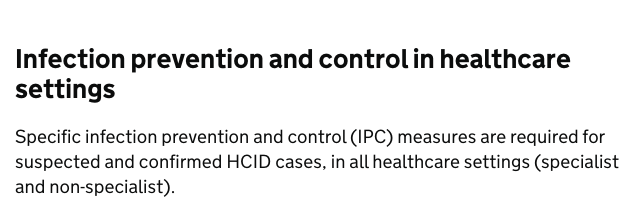 SARS, MERS, Ebola...these are all HCIDs in Britain. But not COVID-19. SARS, MERS, Ebola..require 'specific infection prevention and control (IPC) measures for suspected and confirmed HCID cases, in all healthcare settings (specialist and non-specialist)"COVID-19 does not