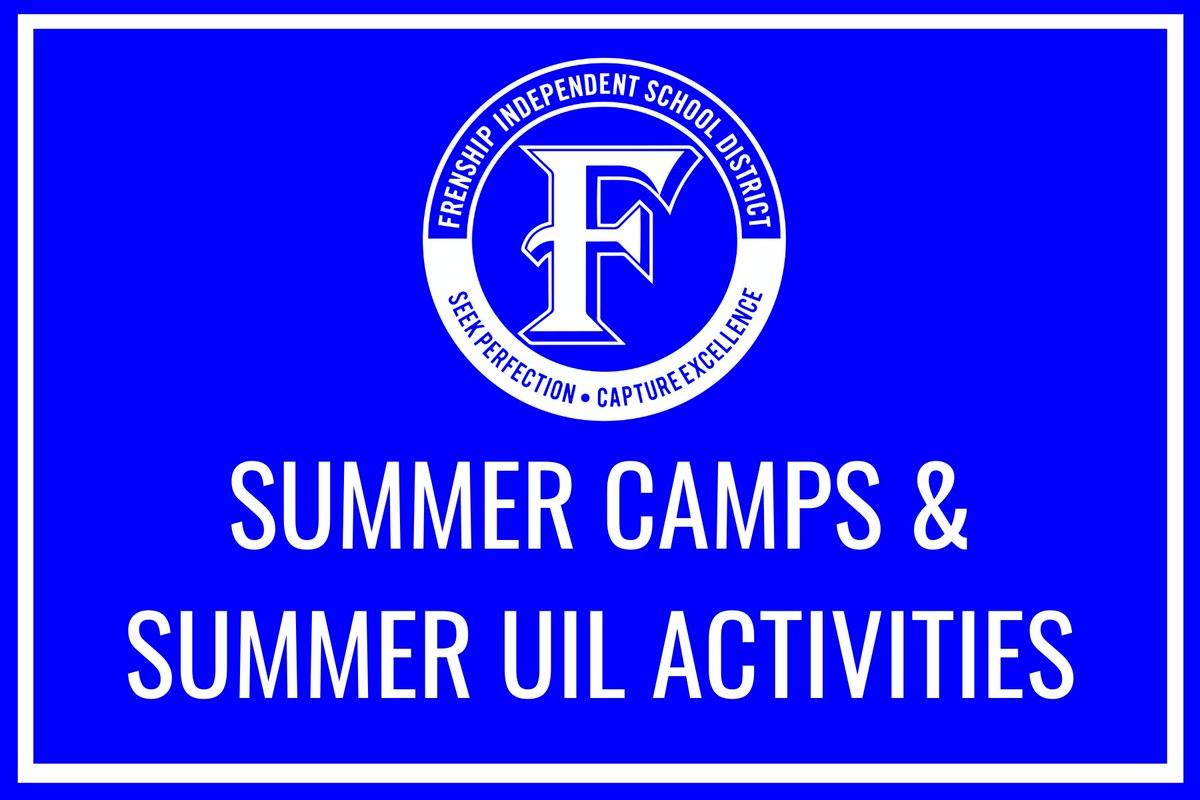 FrenshipISD's tweet photo. With summer quickly approaching, we know many families have questions about summer camps and UIL related activities.
Click here for updates: https://t.co/6xZPE04DB2 https://t.co/a5BcguAKSn