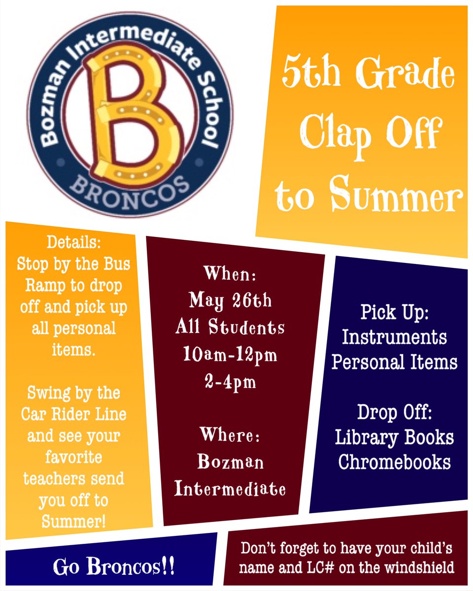 bozmanbroncos's tweet photo. Broncos, we are so excited to see you at your 5th and 6th Grade Clap Off to Summer days. Please join us for this special event on May 26 (5th Grade) and May 27 (6th grade)!! Go Broncos!! https://t.co/O5aKO5BY7J