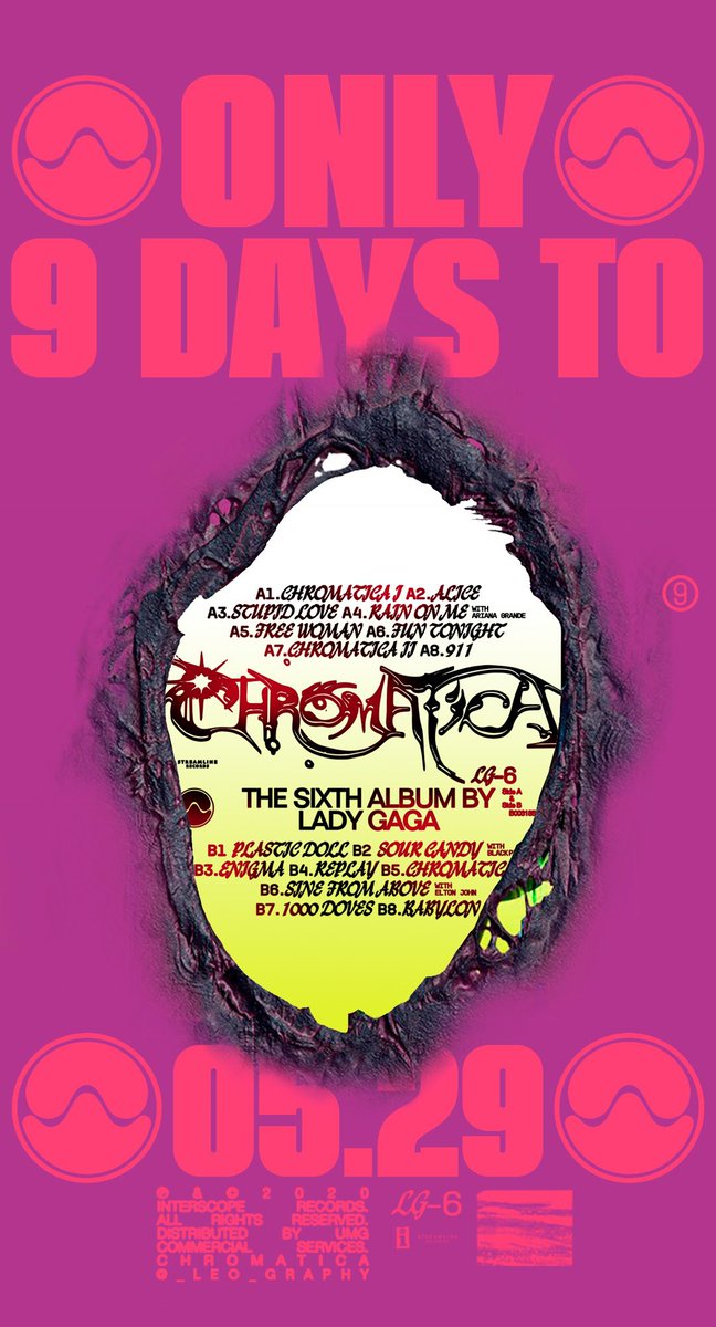"CHROMATICA" COUNTDOWN: 9 DAYS #Chromatica    #LG6    #LadyGaga    #StupidLove    #RainOnMe  