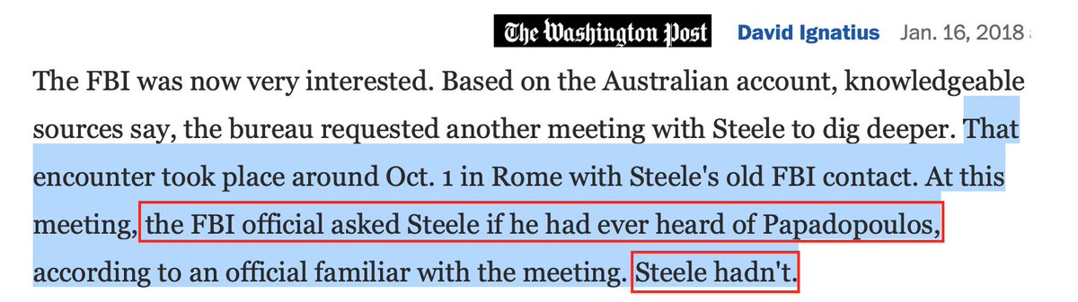The FBI asked Steele in a meeting in Rome (in Oct 2016) if Steele had "ever heard of"  @GeorgePapa19. "Steele hadn’t”. (Note: This was clearly leaked to Ignatius by a well informed source, as this was the first time this information had ever been published)