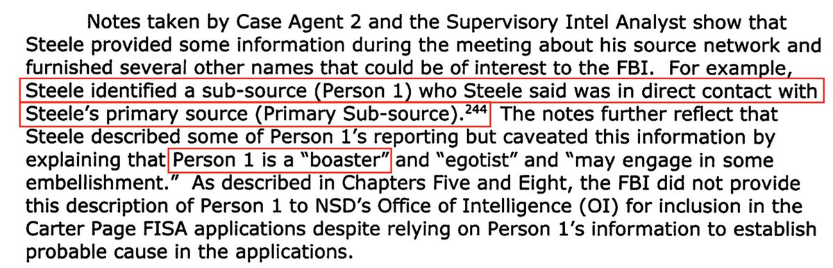 While admitting to not having a clue who  @GeorgePapa19 was, Steele did tell the FBI about his sources - e.g "Person 1", claiming they were in contact with their Primary Sub Source (PSS) & that they were a "a boaster"*But those two things together destroy Steele’s credibility*