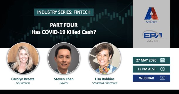 AmChamAU's tweet photo. Digital payments are seen as the #clean and #safe method to pay, and the question is being asked - Is #Cash dead? In partnership with @EPAssoc, tune in to PART FOUR of our #FinTechSeries: “Has COVID-19 Killed Cash?” on 27 May at 12 PM AEST. 

Register Now: https://t.co/WwyKeQdWIE https://t.co/24aW18UCHB