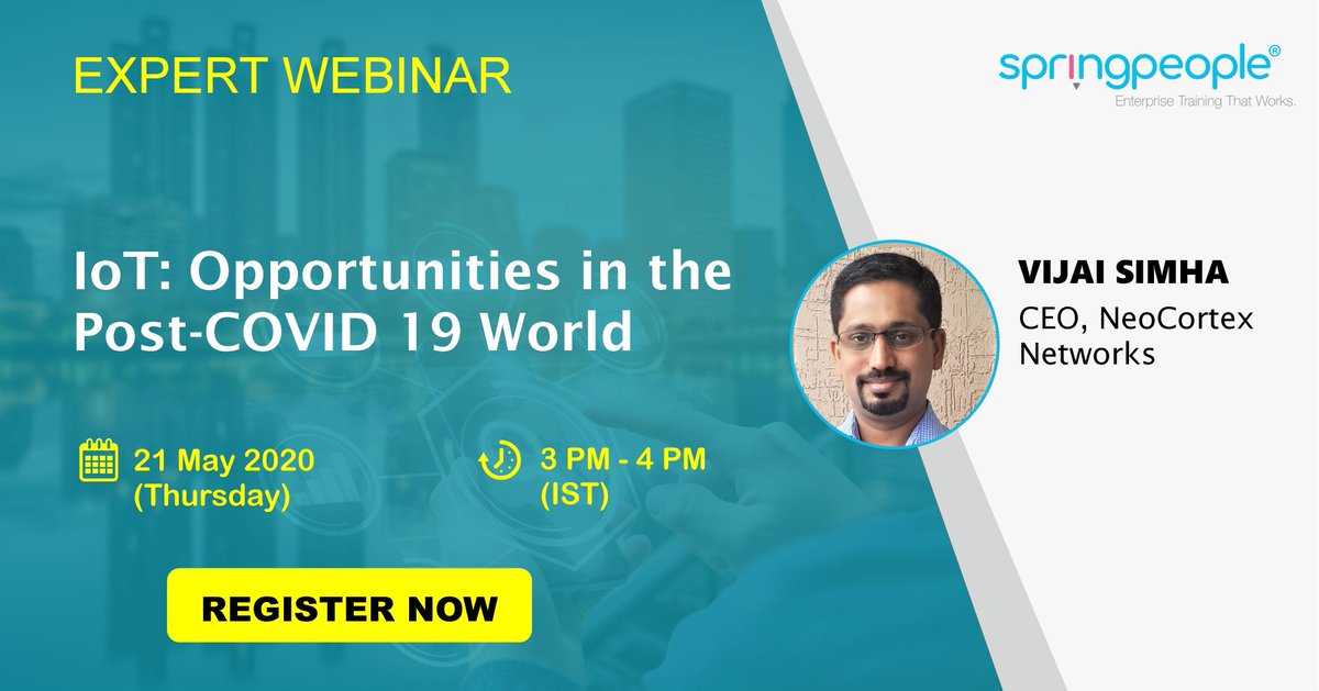 SpringPeople_SP's tweet image. Just a day to go for our exclusive #webinar on #IoT. Join Vijai Simha, IoT Expert from NeoCortex Networks to discover the opportunities in this field  in the Post-COVID 19 World. at 3 PM, 21st May 2020-bit.ly/2LKVBzc

#internetofthings  #LearningAndDevelopment #covid19