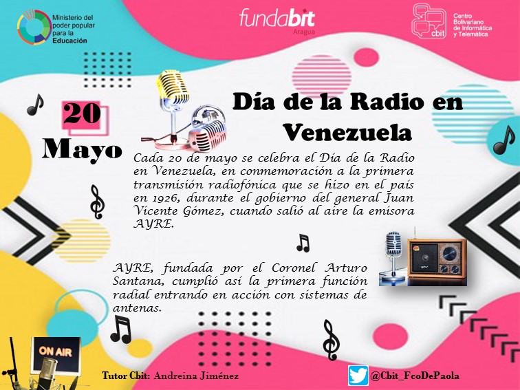 Cbit_FcoDePaola's tweet photo. #20Mayo Día de la Radio en Venezuela, en conmemoración de la primera transmisión, en 1926, de la emisora AYRE, en Amplitud Modulada (AM) @FundabitAragua @Fundabit_ @PedroGordon_21 @MPPEDUCACION https://t.co/mBeakNNGEn