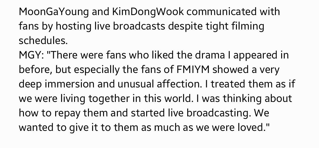  #MoonGaYoung and  #KimDongWook communicated with fans by hosting live broadcasts despite tight filming schedules. MGY: the fans showed a very deep immersion and unusual affection.... We wanted to give it to them as much as we were loved."
