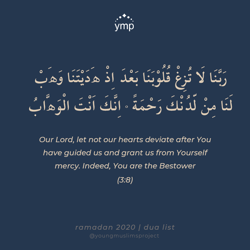 "Our Lord, let not our hearts deviate after You have guided us and grant us from Yourself mercy. Indeed, You are the Bestower."

#ympdualist #ymp20