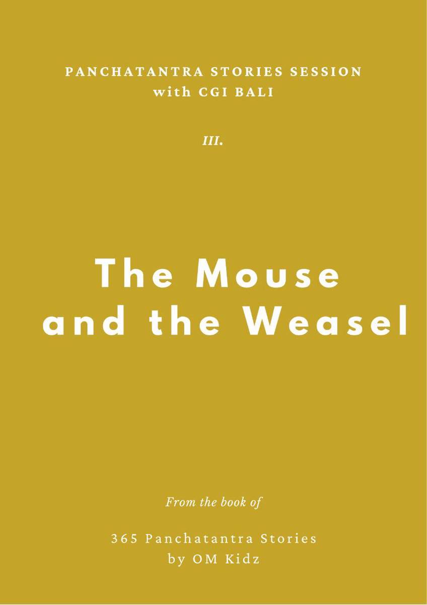 cgibali's tweet photo. “Panchatantra Stories Session with CGI Bali #3: The Mouse and the Weasel” — to accompany you as your bedtime story tonight | #stayathome #bedtime #story #animalfable #fable #panchatantra https://t.co/DoejbTIMt9