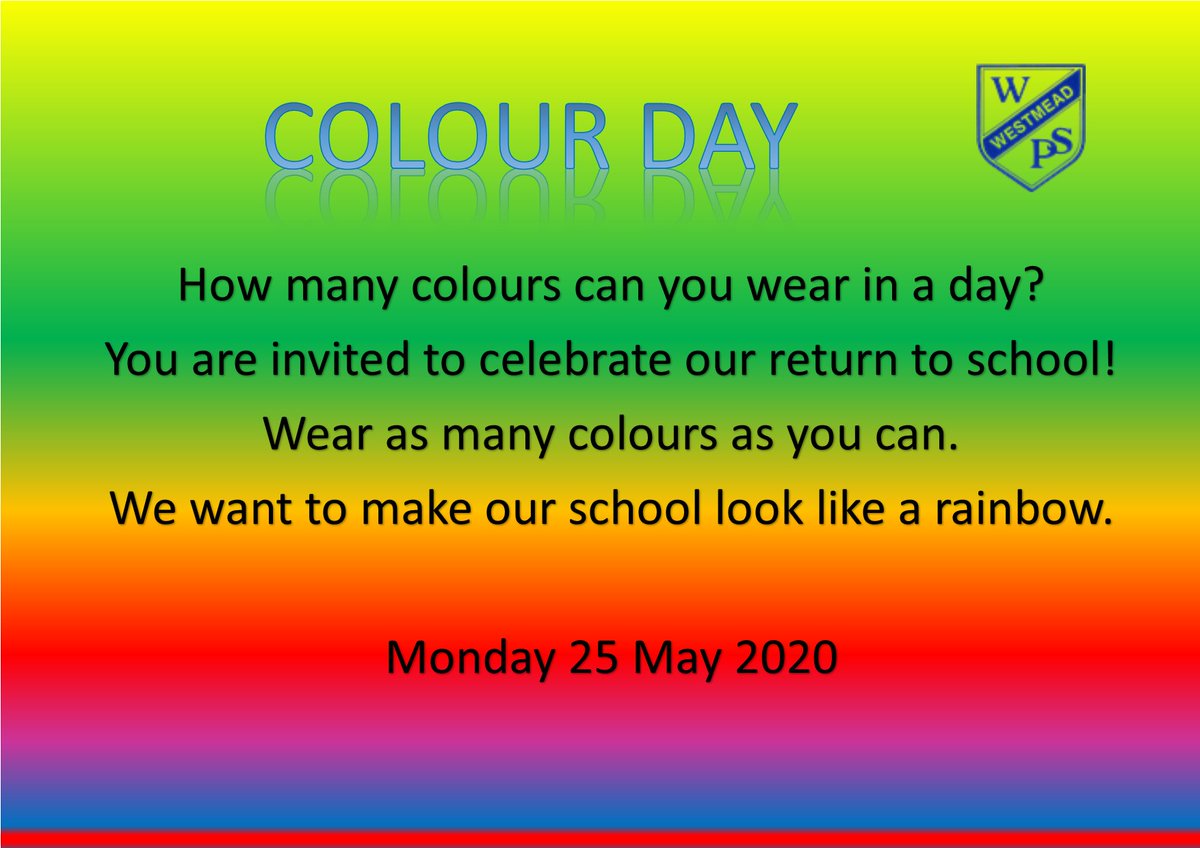 To celebrate our return to fulltime face-to-face teaching, we are kick starting next week with COLOUR DAY!