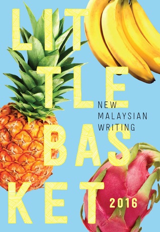  #KLBaca Day 28 - Little Basket 2016: New Malaysian WritingIt's always good to discover new writing talents in Malaysia. Here's an interesting book of various styles to tantalize your reading tastebud. And if you like a specific writer's story, go hunt for more of him/her!