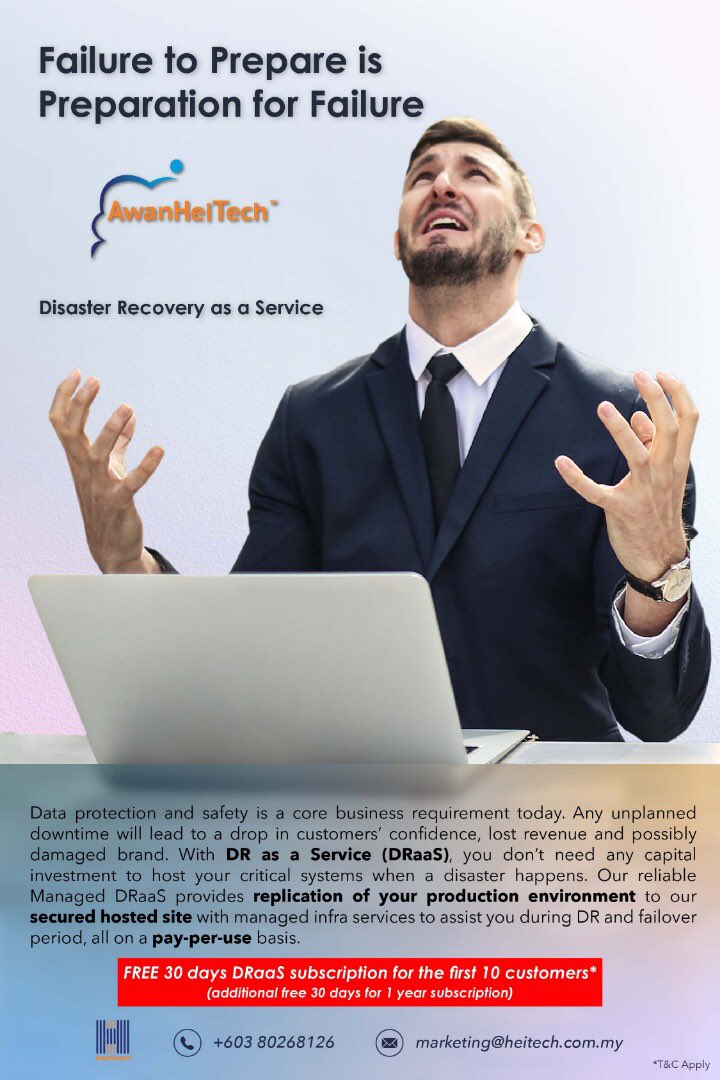 Any unplanned downtime will lead to a drop in your customers’ confidence. ARE YOU READY for that?

Awan HeiTech’s Managed DRaaS provides replication of your production environment during DR and failover period.

Register NOW and get your FREE 30 days subscription!*

*T&amp;C Apply.