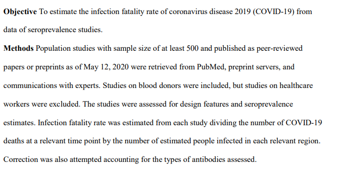 3/n What did the study consist of?Well, the aim is to estimate the infection-fatality rate (IFR) of  #COVID19 using seroprevalence (antibody test) studiesThe methodology here is not ideal at first glance