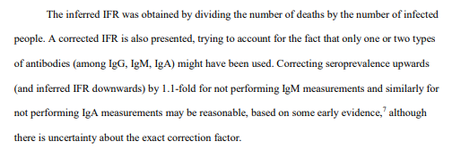 9/n Spefically, the IFR estimates were cut by 10-20% depending on whether they included different antibody tests or notI had a look at the reference here, and it definitely doesn't support such a blanket judgement