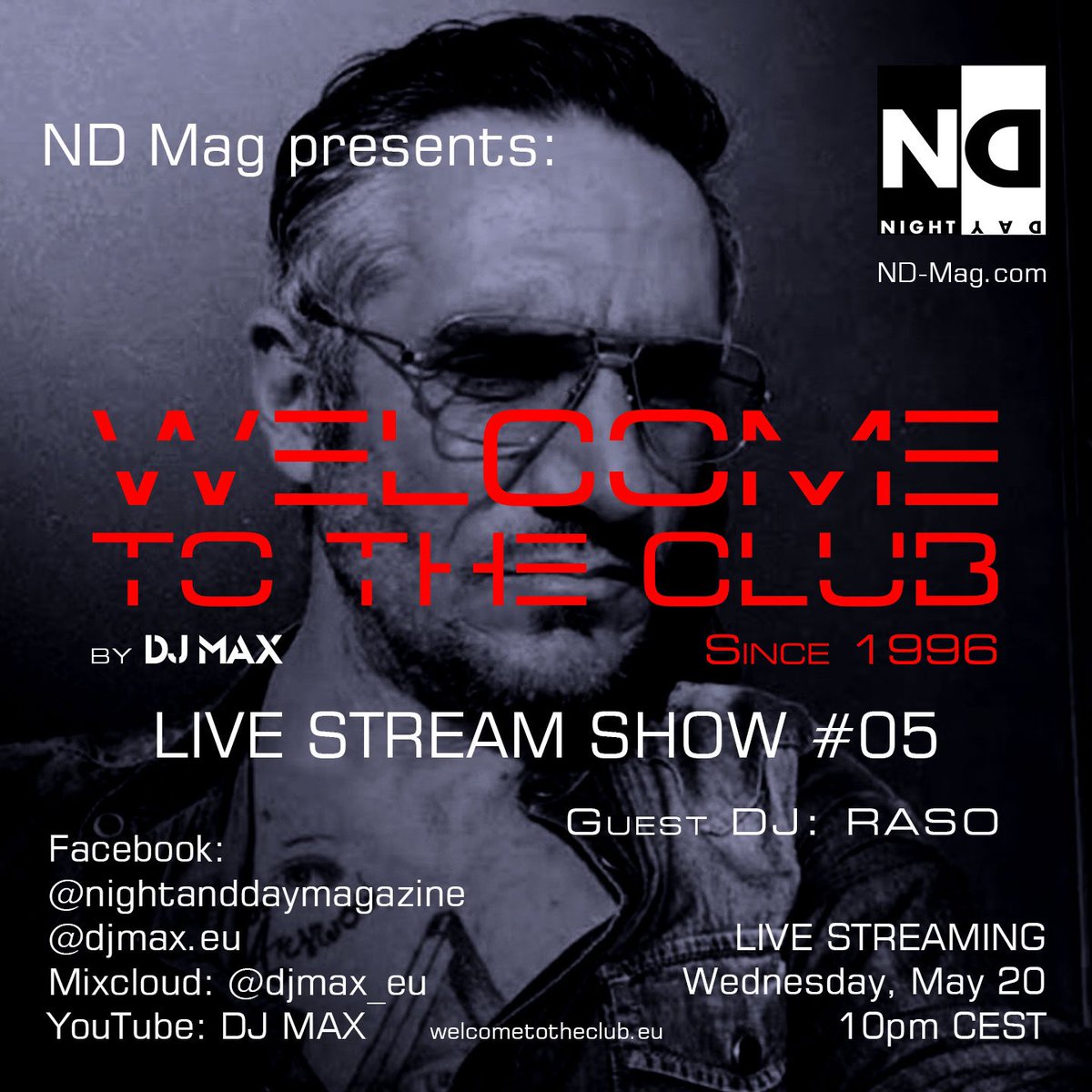 djmax_eu's tweet photo. Live stream tonight at 10pm CEST
our guest DJ is RASO 🎶

@nightanddaymag pres. Welcome To The Club live stream show by @djmax_eu Episode #05 

Facebook: https://t.co/cfJuvo3jjD
Mixcloud: https://t.co/IqXElqtTln
YouTube: https://t.co/L7iQwxEXw7

#ndmag #djmax #ibiza #techhouse https://t.co/QFNmcYtgpd