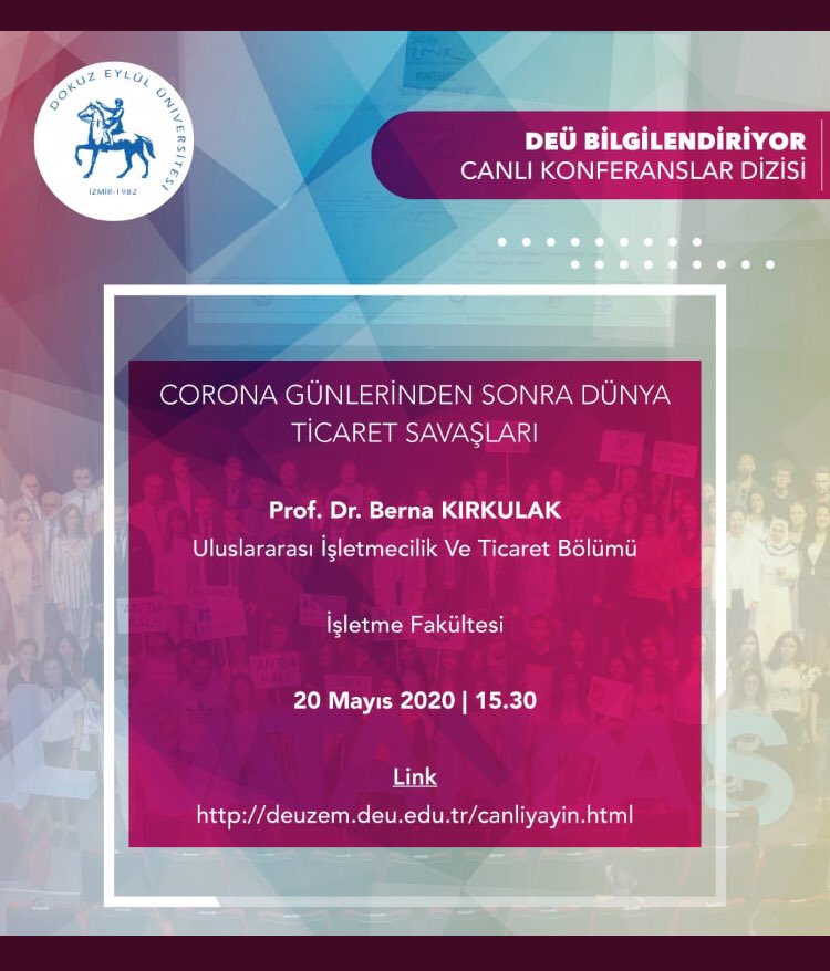 itb_deu's tweet photo. Bölüm Başkanımız Berna Hoca Corona Sonrasında Dünya Ticaret Savaşlarına ilişkin yorumlarını paylaşacak. Bugün 15.30’da bekliyoruz. #covid19 #worldtradewar #ibspower https://t.co/lE7KCv4rzl