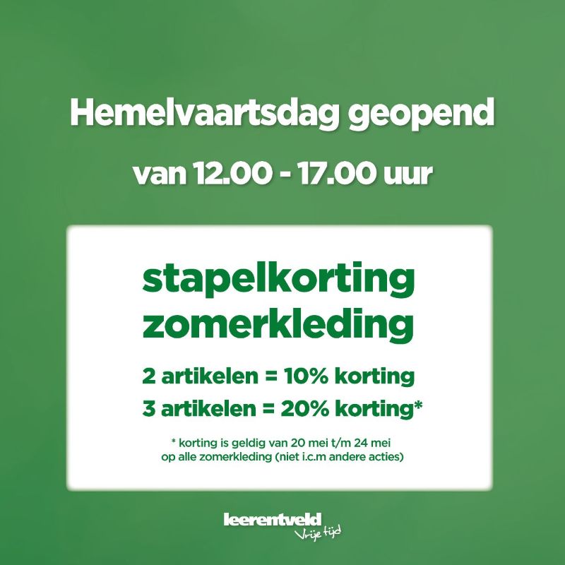 Stapelkorting op zomerkleding!! Hemelvaartsdag zijn we geopend. - mailchi.mp/leerentveldvri…