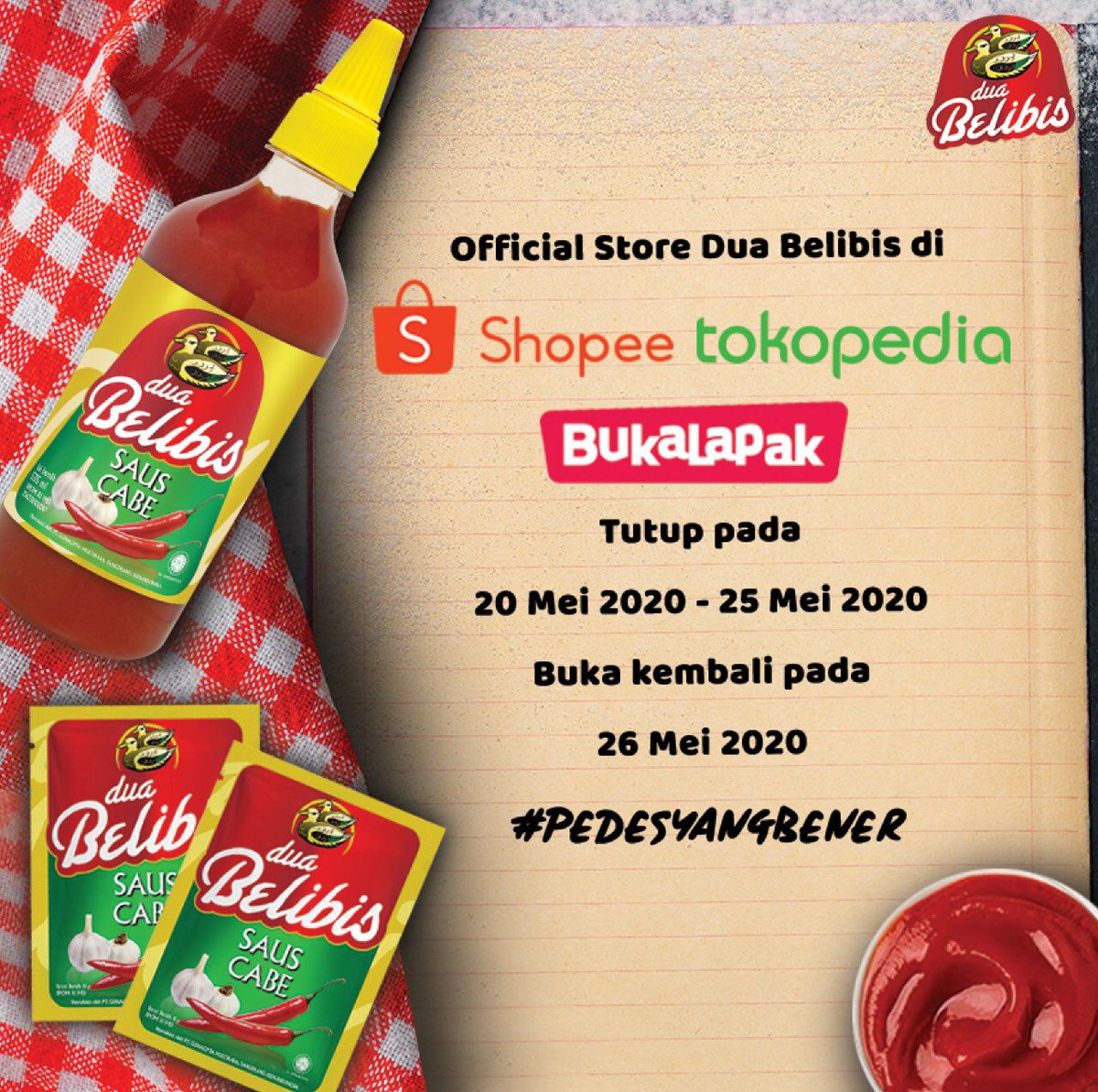 duabelibis's tweet photo. Hai Eaters selama libur Idul Fitri, Official Store Dua Belibis di Tokopedia ,Shopee, dan Bukalapak akan tutup mulai tanggal 20 Mei dan buka kembali pada tanggal 26 Mei 2020. #SemuanyaJadiIstimewa #DuaBelibis #PedesYangBener #LiburRamadhan #PuasaRamadhan #IdulFitri #Ecommerce https://t.co/xO5VYJScuk